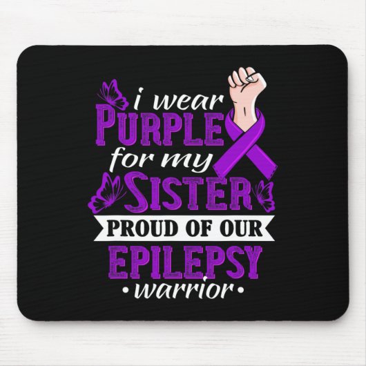 I Wear Purple For My Sister Epilepsy Warrior Aware Mousepad (Vorne)