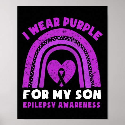 I Wear Purple For My Son Epilepsy Awareness Rainbo Poster (Vorne)