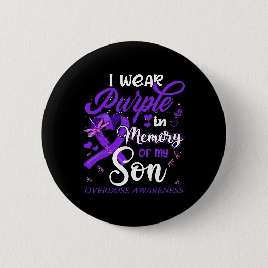 I Wear Purple In Memory For My Son Overdose Awaren Button (Vorderseite)
