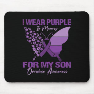 I Wear Purple In Memory For My Son Overdose Awaren Mousepad