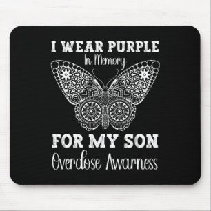 I Wear Purple In Memory For My Son Overdose Awaren Mousepad