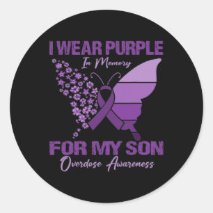 I Wear Purple In Memory For My Son Overdose Awaren Runder Aufkleber