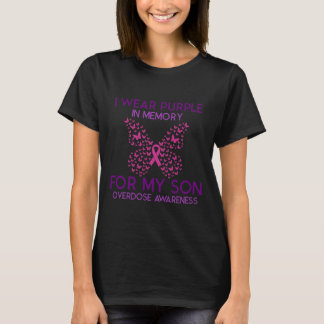 I Wear Purple In Memory For My Son Overdose Awaren T-Shirt