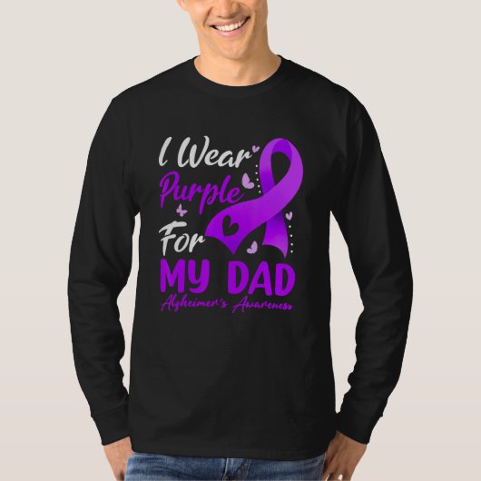 I Wear Purple Ribbon For My Dad Alzheimer's Awaren T-Shirt (Vorderseite)