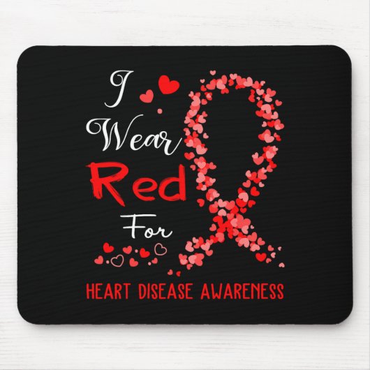 I Wear Red For Heart Disease Awareness Mousepad (Vorne)