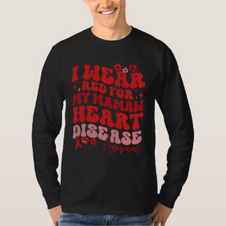 I Wear Red For My Mamaw Heart Disease Saying T-Shirt