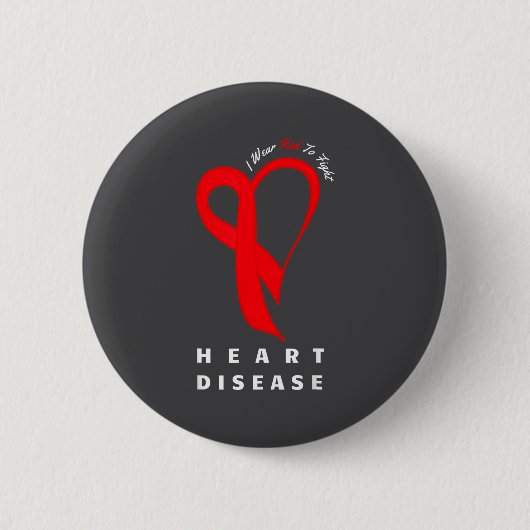 I Wear Red To Fight Heart Disease Awareness Chd Ri Button (Vorderseite)