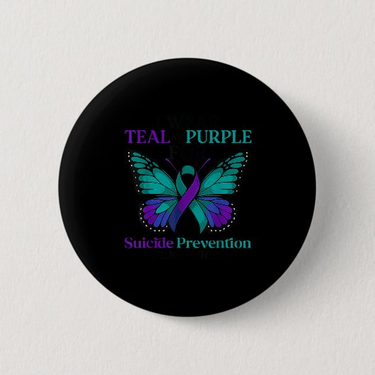 I Wear Teal &amp; Purple Butterfly Suicide Prevent Button (Vorderseite)