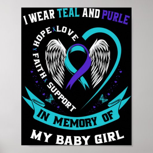 I Wear Teal And Purple Baby Suicide Awareness Ribb Poster (Vorne)
