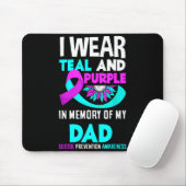 I Wear Teal And Purple For My Dad Suicide Preventi Mousepad (Mit Mouse)