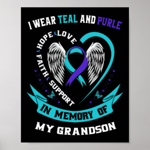 I Wear Teal and Purple For My Grandson Suicide Awa Poster