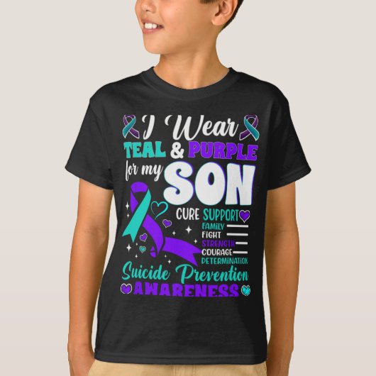 I Wear Teal And Purple For My Son Suicide Preventi T-Shirt (Vorderseite)