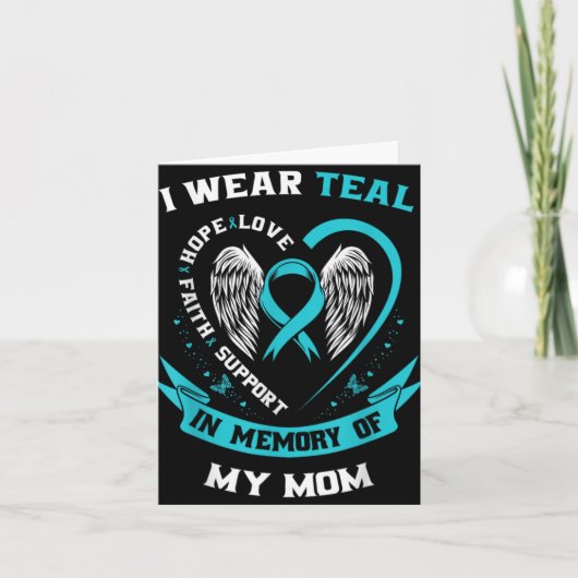 I Wear Teal For My Mom Ovarian Cancer Awareness Fa Karte (Vorderseite)