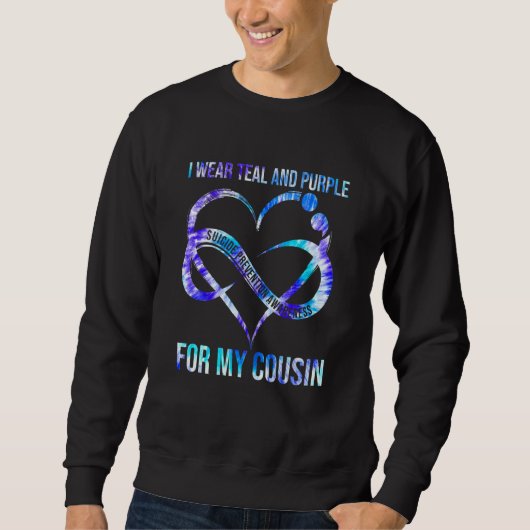 I Wear Teal Purple For Cousin Suicide Prevention A Sweatshirt (Vorderseite)