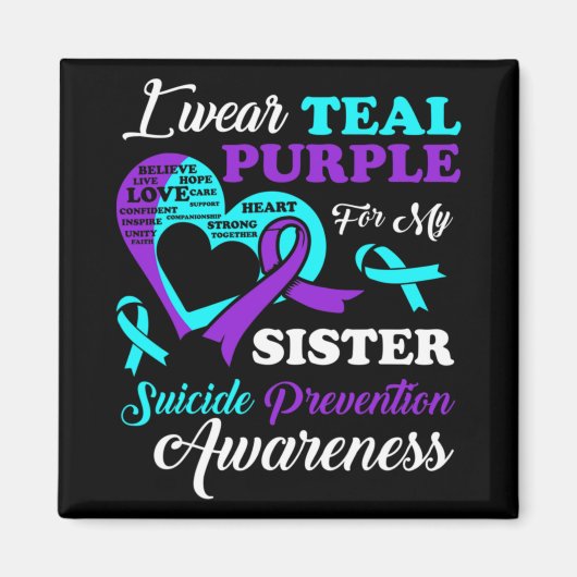 I Wear Teal Purple For My Sister Suicide Preventio Magnet (Vorne)