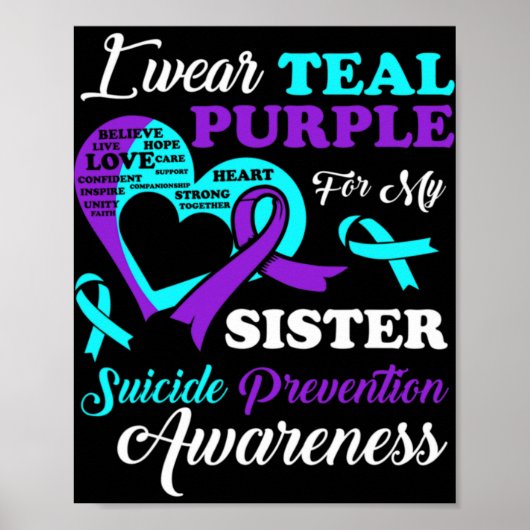 I Wear Teal Purple For My Sister Suicide Preventio Poster (Vorne)