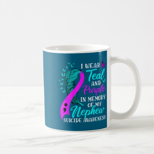 I Wear Teal Purple In Memory Of My Nephew Suicide  Kaffeetasse (Rechts)
