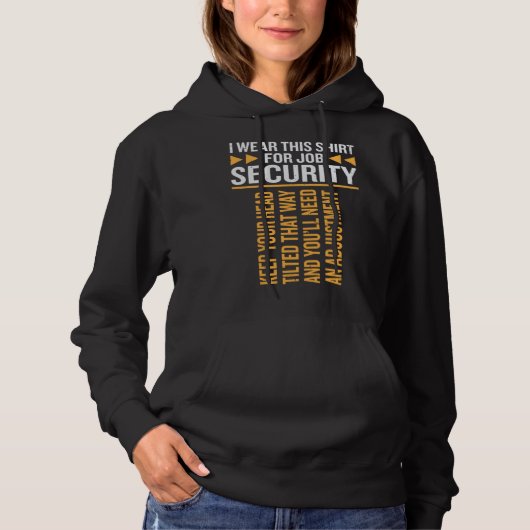 i wear this  for job security chiropractic  3 hoodie (Vorderseite)