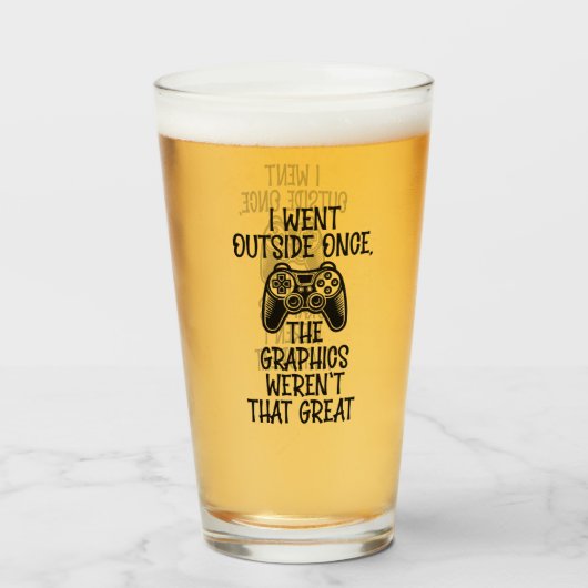 I Went Outside - Funny Gamer Glas (Vorne (Gefüllt))