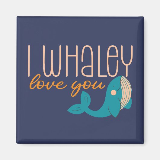 I Whaley Liebe You Funny Whale Niedlich Valentinst Magnet (Vorne)