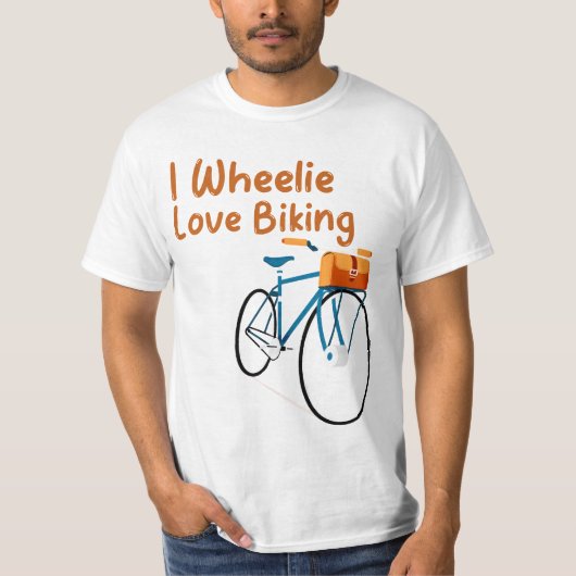 I Wheelie Liebe Bike T-Shirt (Vorderseite)