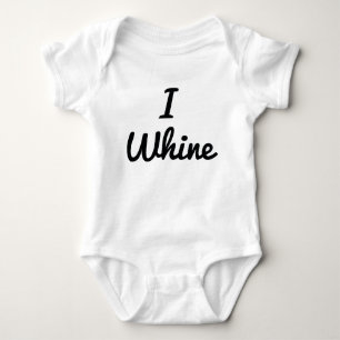 I Whine Baby Strampler