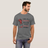 I Will Be A Paraprofessional Here Or There - Para T-Shirt (Vorne ganz)