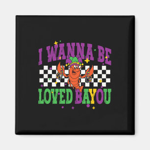 I will be Loved by you Mardi Gras 2025 New Orleans Magnet