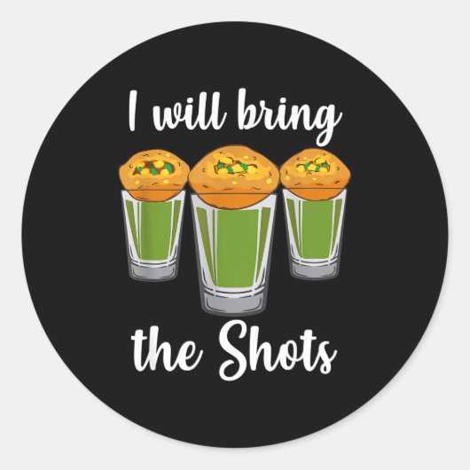 I Will Bring The Shots Pani Puri Shot Gl Party Ind Runder Aufkleber (Vorderseite)