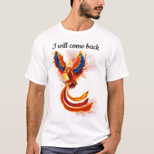 I will come back 2 T-Shirt (Vorderseite)