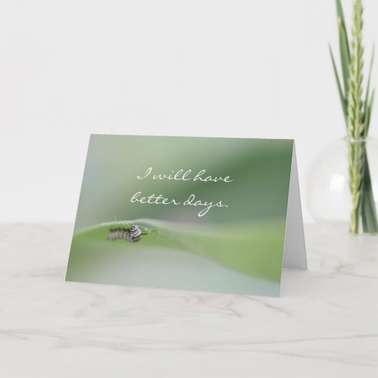 I will have better days Card Karte (Vorderseite)