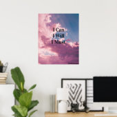 I Will I Can I Must Poster (Heimbüro)