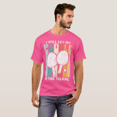 I Will Let My Paddle Do The Talking Ping Pong T-Shirt (Vorne ganz)