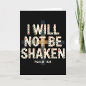 I Will Not Be Shaken Psalm 16-8 Christian  Karte (Vorderseite)