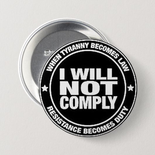 I Will Not Comply Button (Vorne & Hinten)