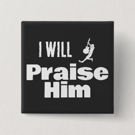 I Will Praise Him, Guitar for the King Button