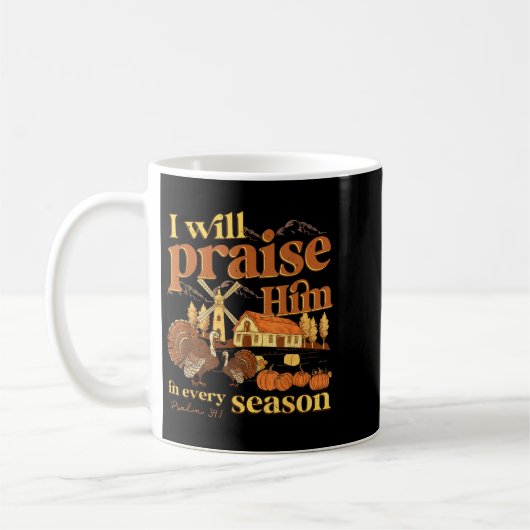 I Will Praise Him In Many Season Christian Farm Fa Kaffeetasse (Links)
