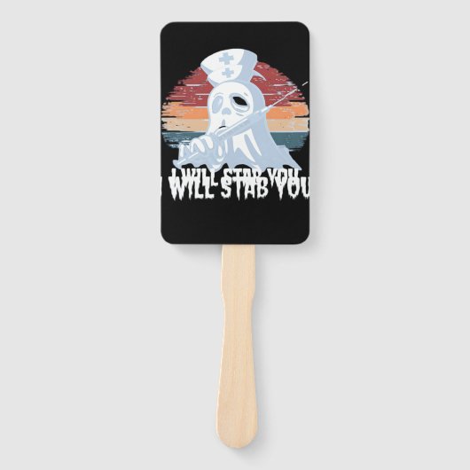 I will stab you t shirt, Ghost Nurse Halloween Vin Fächer (Vorderseite)