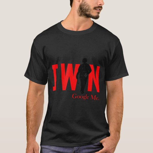 I Win Google Me Motivational Confidence Shirt  (Vorderseite)