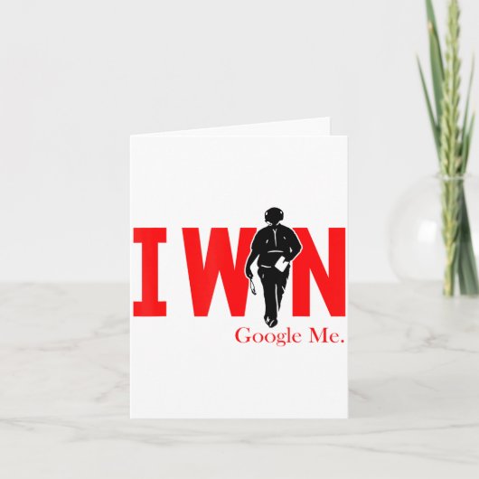 I Win Google Me Motivational Confidence Shirt Karte (Vorderseite)