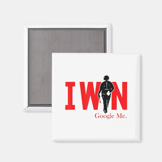 I Win Google Me Motivational Confidence Shirt  Magnet (Vorderseite/Rückseite)