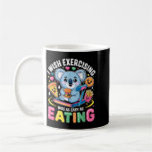 I Wish Exercising Were Easy Like Eating Funny Koal Kaffeetasse (Links)