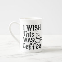 I Wish This Was Coffee" - Ironic Typography