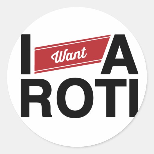" I Woll A Roti" (rot) Runder Aufkleber (Vorderseite)