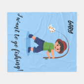 "I WOLL TO GO FISCHING" BLANKET FÜR JUNGEN FLEECEDECKE (Vorderseite (Horizontal))