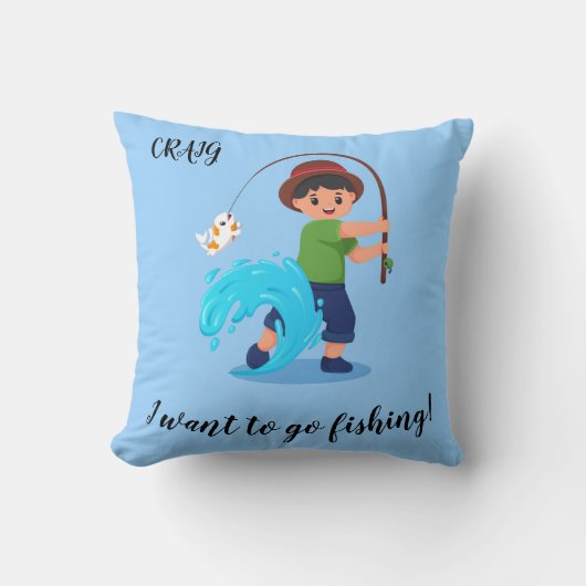 "I WOLL TO GO FISCHING" Jungs Fischen Kissen (Vorderseite)