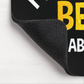 I Wonder If Beer Thinks About Me Too Mousepad (Ecke)