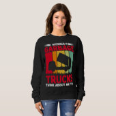 I Wonder If Garbage Trucks Think About Me Too Retr Sweatshirt (Vorne ganz)