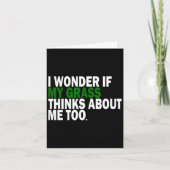 I Wonder If My Gr Thinks About Me Too Funny Plant Karte (Vorderseite)