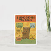 I Wood Choose You Again - Funny 5th Anniversary Pu Karte (Vorderseite)